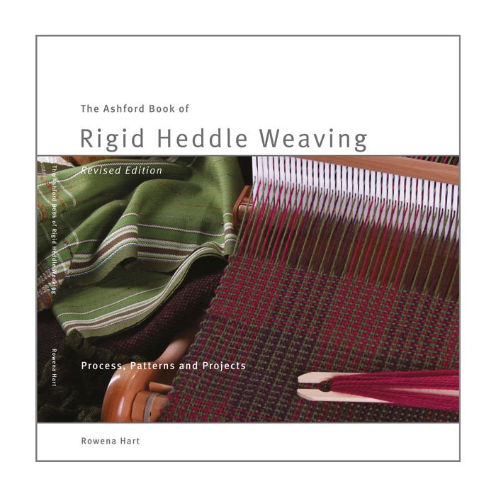 The Ashford Book of Rigid Heddle Weaving by Rowena Hart