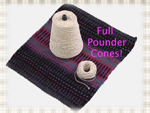 Load image into Gallery viewer, 100% Cotton Warp Thread 8/4 10/2 and 12/6 Weight Cones

